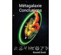 Métagalaxie: Conclusions