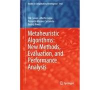 Metaheuristic Algorithms New Methods Evaluation and Performance Analysis - Beatriz Rivera - Springer International Publishing AG - Livre en Anglais - Hard Beatriz RiveraBeatriz Rivera (Auteur)