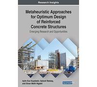 Metaheuristic Approaches For Optimum Design Of Reinforced Concrete Structures