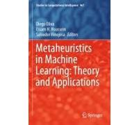 Metaheuristics In Machine Learning: Theory And Applications