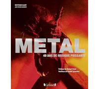 Metal, 40 ans de musique puissante