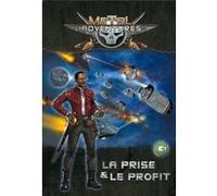 Metal Adventures - La Prise & Le Profit