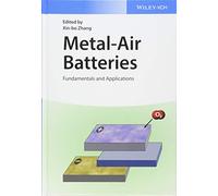 Metal-Air Batteries: Fundamentals and Applications