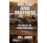 Metal and Mayhem: The Rise of the Demolition Derby