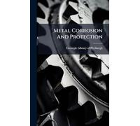 Metal Corrosion And Protection