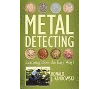 Metal Detecting - Learning How The Easy Way!