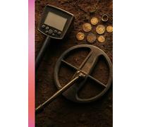 Metal Detector Log Book: Track Your Metal Detecting Finds, Locations, and Notes | Perfect Companion for Treasure Hunters and Hobbyists (6x9, 101 Pages)