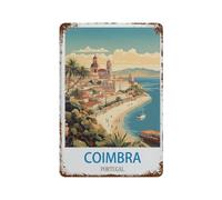 Métal Étain Signe，Poster vintage Coimbra Portugal，Plaque Rétro Fer Signe Mural Mural Art Déco pour Salle Bain Restaurant Maison Cafés Bar Pub Déco Cadeau(15x30cm）6x12 inch-A9