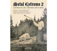 Metal Extremo 2. Crónicas Del Abismo (2011-2016) [Livre en VO] Rubio Gómez, Salva (Auteur)