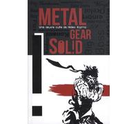 Metal gear sol!d : Une oeuvre de Hideo Kojima