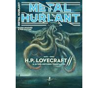 Métal Hurlant 18 bis: 1970-1990 H.P. Lovecraft II & autres histoires terrifiantes
