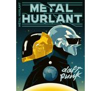 Métal Hurlant - Hors série : Daft Punk - Aurélien Maury - Humanoïdes Associés - broché - Revue