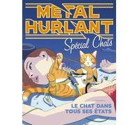 Métal Hurlant Hors Série : Les Chats La dixième vie du chat - Collectif - Humanoïdes Associés - broché - Revue