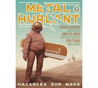 Métal Hurlant N° 3 – Vacances sur Mars – Les Humanoïdes Associés