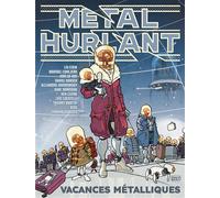 Métal Hurlant N°11 - Vacances Métalliques