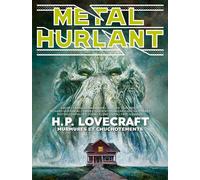 Métal Hurlant N°12 - H.P. Lovecraft, Murmure Et Chuchotement