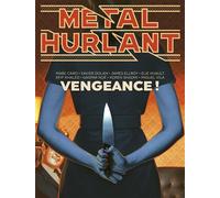Jerry Frissen – Métal Hurlant n°13 : Vengeance – Broché