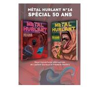 Métal Hurlant n°14 – Numéro anniversaire : 50 ans et déjà immortel – Les Humanoïdes Associés