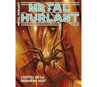 Métal Hurlant N°17: L'hôtel de la dernière nuit