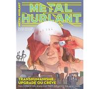 Métal Hurlant N°18 Jerry Frissen (Editeur en chef), Valentin Ramon (Auteur), Jean-Luc Cornette (Auteur), Lola Owl (Auteur), Sagar (Auteur), Nikola Pisarev (Auteur), Thibaud de Rochebrune (Auteur)