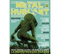 Métal Hurlant N° 7 - La Monstrueuse Parade