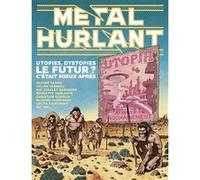 Métal Hurlant n°9 Nicolas Bègue (Auteur), Shobo (Auteur), Nikola Pisarev (Auteur), Romain Brun (Auteur), Simon Hureau (Auteur), Richard Guérineau (Auteur), Etienne Appert (Auteur)