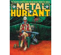 Metal Hurlant: Old Dreams, Young Visions (Volume 1)