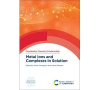 Metal Ions And Complexes In Solution