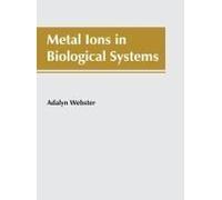 Metal Ions In Biological Systems