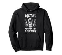Metal is always the answer Heavy Musik Guitare électrique Sweat à Capuche