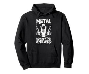 Metal is always the answer Heavy Musik Guitare électrique Sweat à Capuche