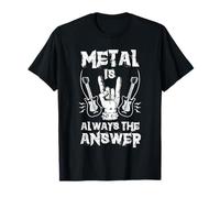Metal is Always The Answer Heavy Musik Guitare électrique T-Shirt