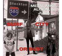Metal Mike - Surf City Or Bust