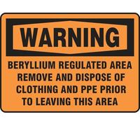Métal Mur Affiche Avertissement De Sécurité : Zone Réglementée Au Béryllium - Retirez Et Jetez Vos Vêtements Et Epi Avant De Quitter Cette Zone. Sign Metals Unique Wall Sticker S