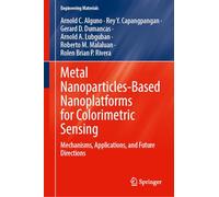 Metal Nanoparticles-based Nanoplatforms for Colorimetric Sensing: Mechanisms, Applications and Future Directions