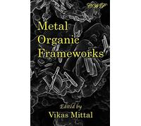 Metal Organic Frameworks