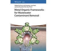 Metal Organic Frameworks For Wastewater Contaminant Removal