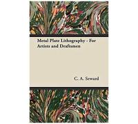 Metal Plate Lithography - For Artists And Draftsmen
