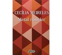 Metal Rosicler Cecília Meireles (Auteur)