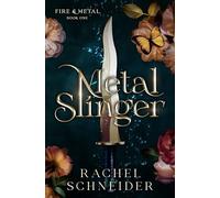 Metal Slinger: The instant Sunday Times bestseller and must-read romantasy that broke BookTok!
