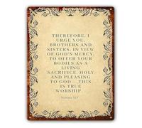 Metal Tin Sign with Romans 12 1 Scripture Quote Christian Wall Decor for Home Office and Entryway 8 X 12 in