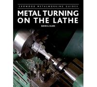 Metal Turning on the Lathe