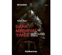 Metalbook - 5: Dark Medieval Times | Kilian Baur Kilian BaurKilian Baur (Auteur)