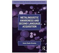Metalinguistic Awareness And Second Language Acquisition