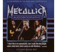 Metallica - Audiobiography In The Words Of The Band And Their Critics + Book