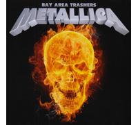 Metallica – Bay Area Trashers