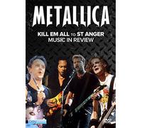 Metallica: Kill Em All to St Anger