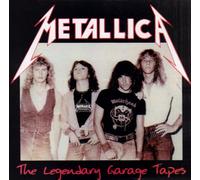 Metallica - Legendary Garage Tapes [Import]