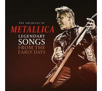 Metallica - Legendary Songs from The Early Days [Import]