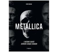 Metallica - L'histoire Cachée Derrière Chaque Chanson
